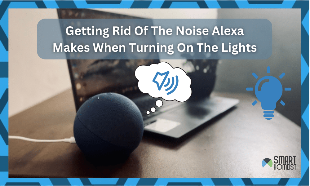 alexa noise when turning on lights