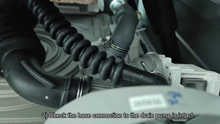 Check hose connection to the drain pump Check hose connection to the drain pump