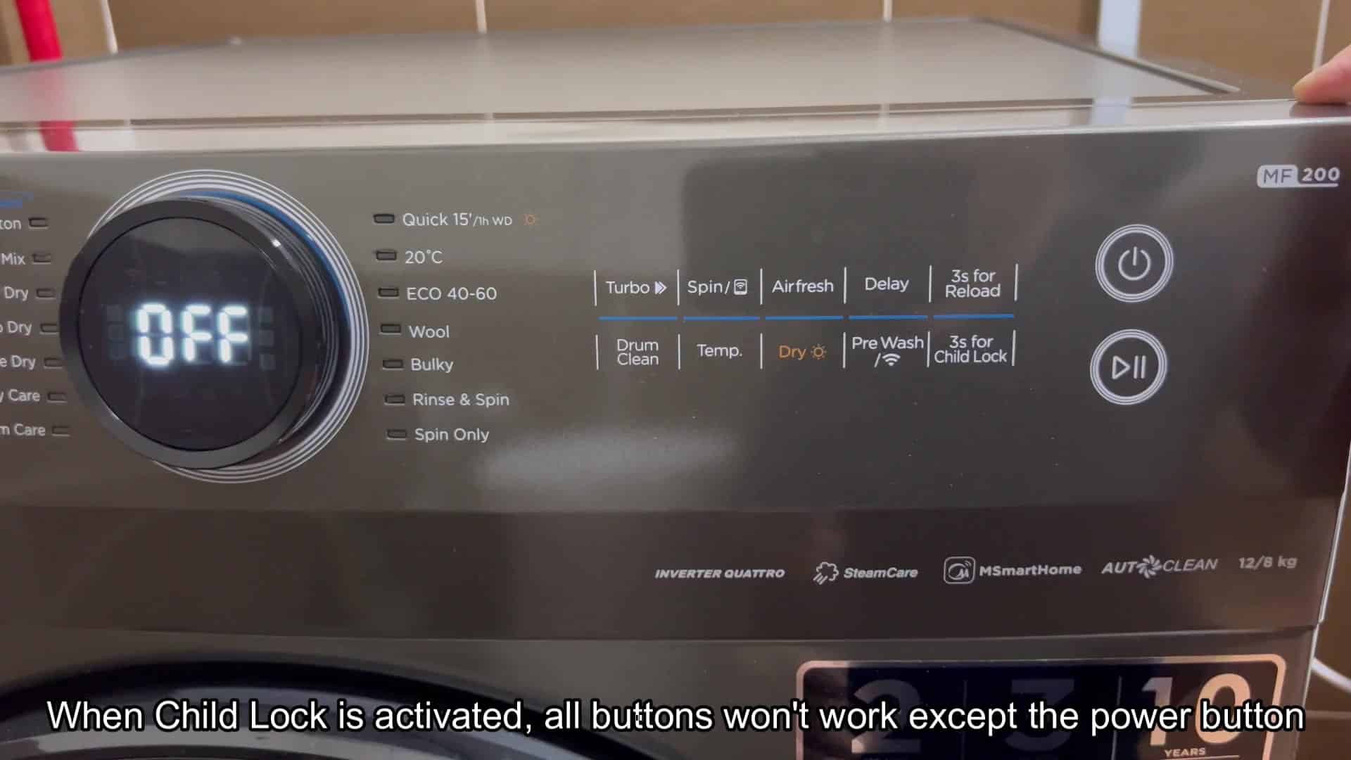 Child Lock prevents all button inputs except power Child Lock prevents all button inputs except power
