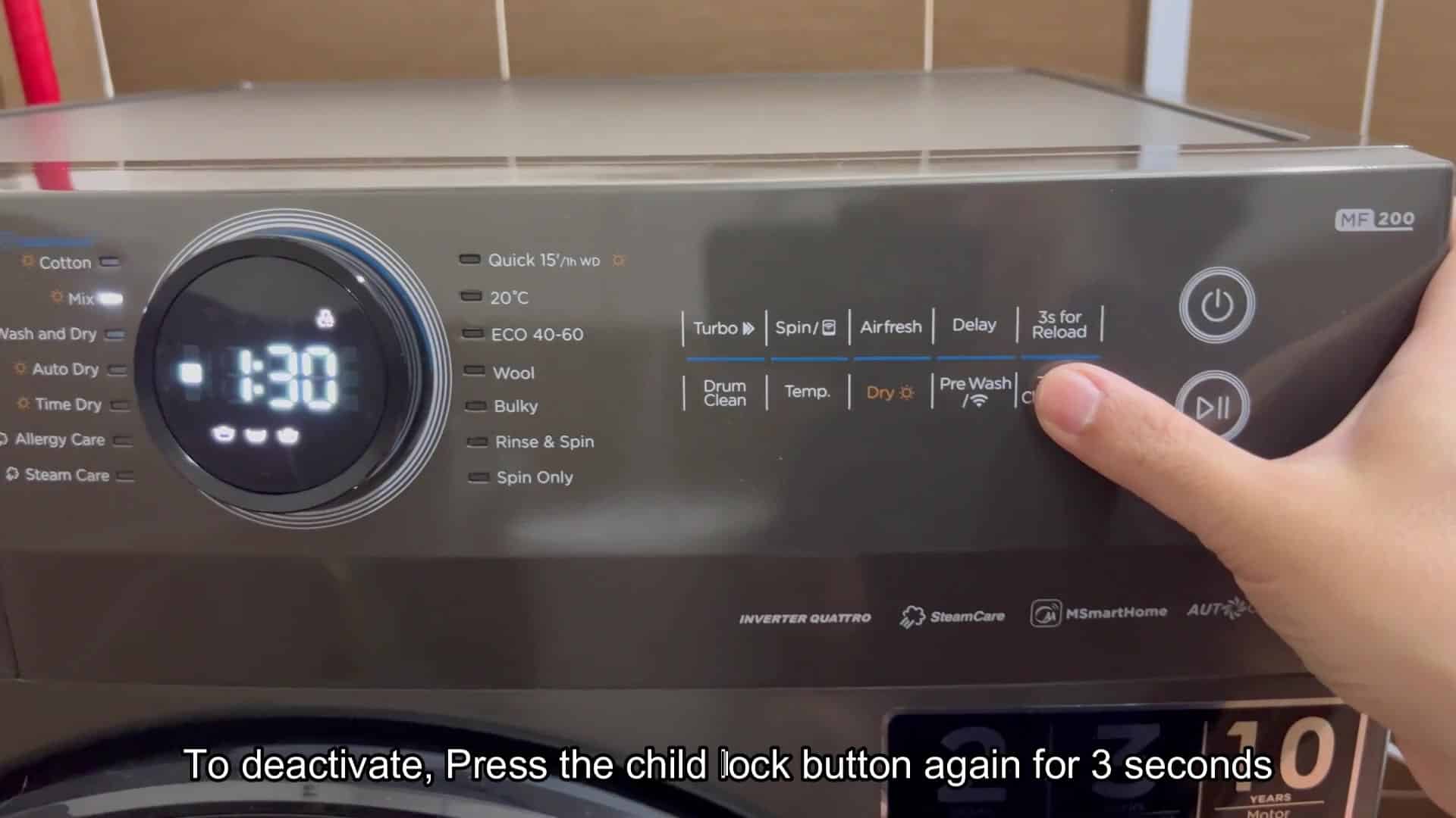 Press child lock button again to deactivate it Press child lock button again to deactivate it