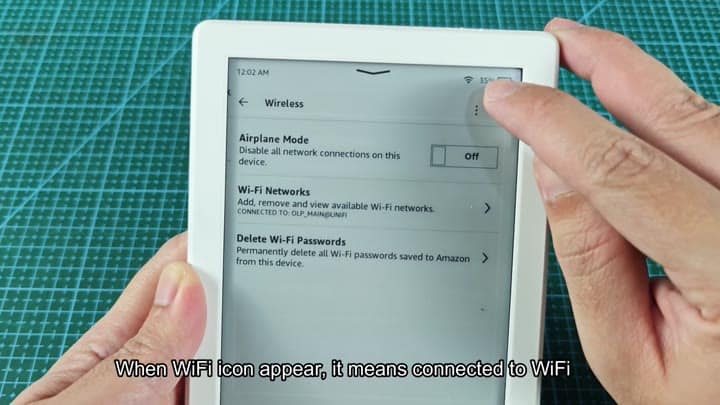 Confirming Wi-Fi connection on Kindle screen Confirming Wi-Fi connection on Kindle screen