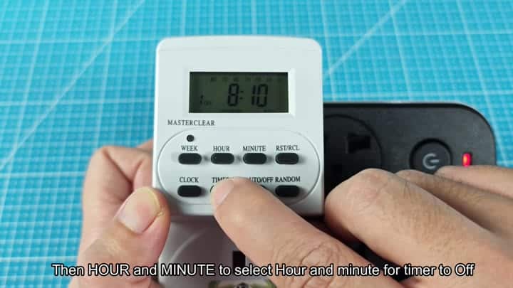 Setting timer OFF hour and minute Setting timer OFF hour and minute